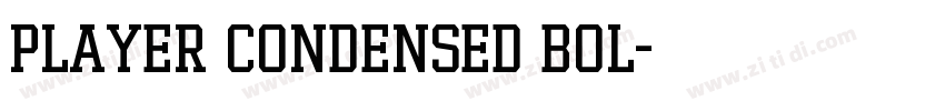 Player Condensed Bol字体转换